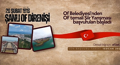 Of Belediyesi Tarafından "Of" Konulu Şiir Yarışması Düzenlenecek