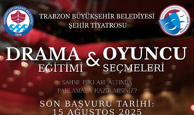 Trabzon Şehir Tiyatrosu Yeni Yıldızlarını Arıyor!