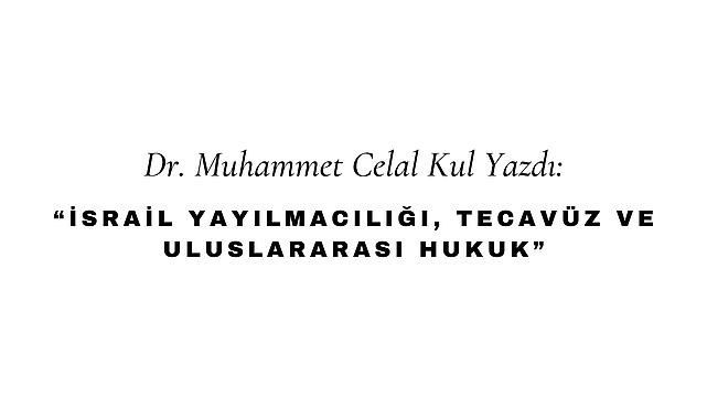 İsrail Yayılmacılığı, Tecavüz ve Uluslararası Hukuk